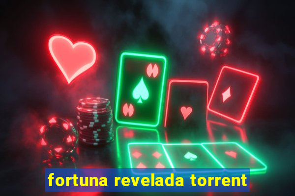 fortuna revelada torrent